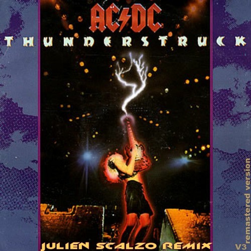 Stream ACDC - Thunderstruck (Julien Scalzo Remix) by Julien Scalzo | Listen  online for free on SoundCloud