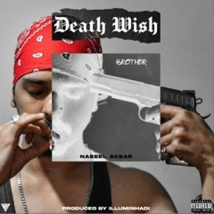 Nabeel Akbar - Brother (Prod. Illuminhadi) | Deathwish