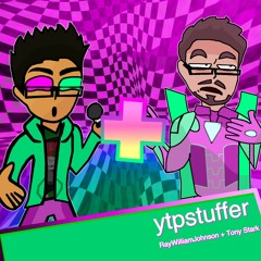 ytpstuffer [Mashup Week: Revisited]