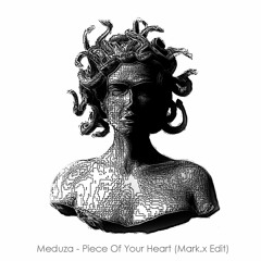 Premiere : Meduza - A Piece Of Your Heart ( Mark.x Edit )