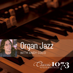 Organ Jazz with Andy Coco - episode 13