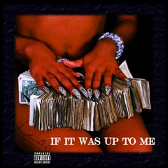 Up to Me (Prod. By Sapjer)