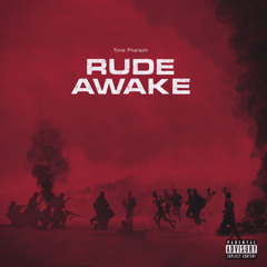 RUDE AWAKE