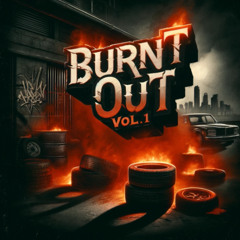 🔥 Burnt Out Vol.1 – Nonstop Hip-Hop Heat! 🔥🎶