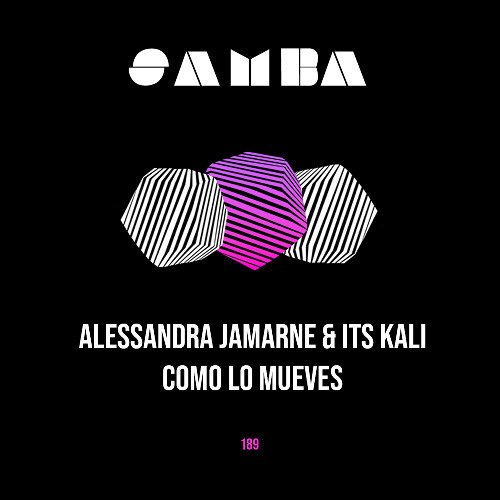 Alessandra Jamarne & ITS KALI - Como Lo Mueves (Original mix)