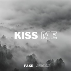 Dermot Kennedy - Kiss Me (Fake Jordan Remix)