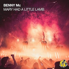 [PREV] Benny Mc / Mary Had A Little Lamb