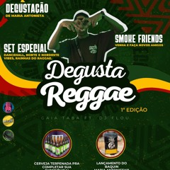 DEGUSTA REGGAE - GAIA TABA & DJ FLOU