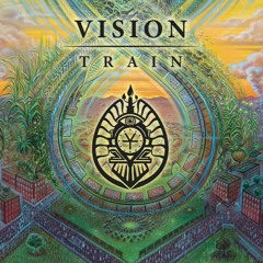 Vision Train Organic House Downtempo mix