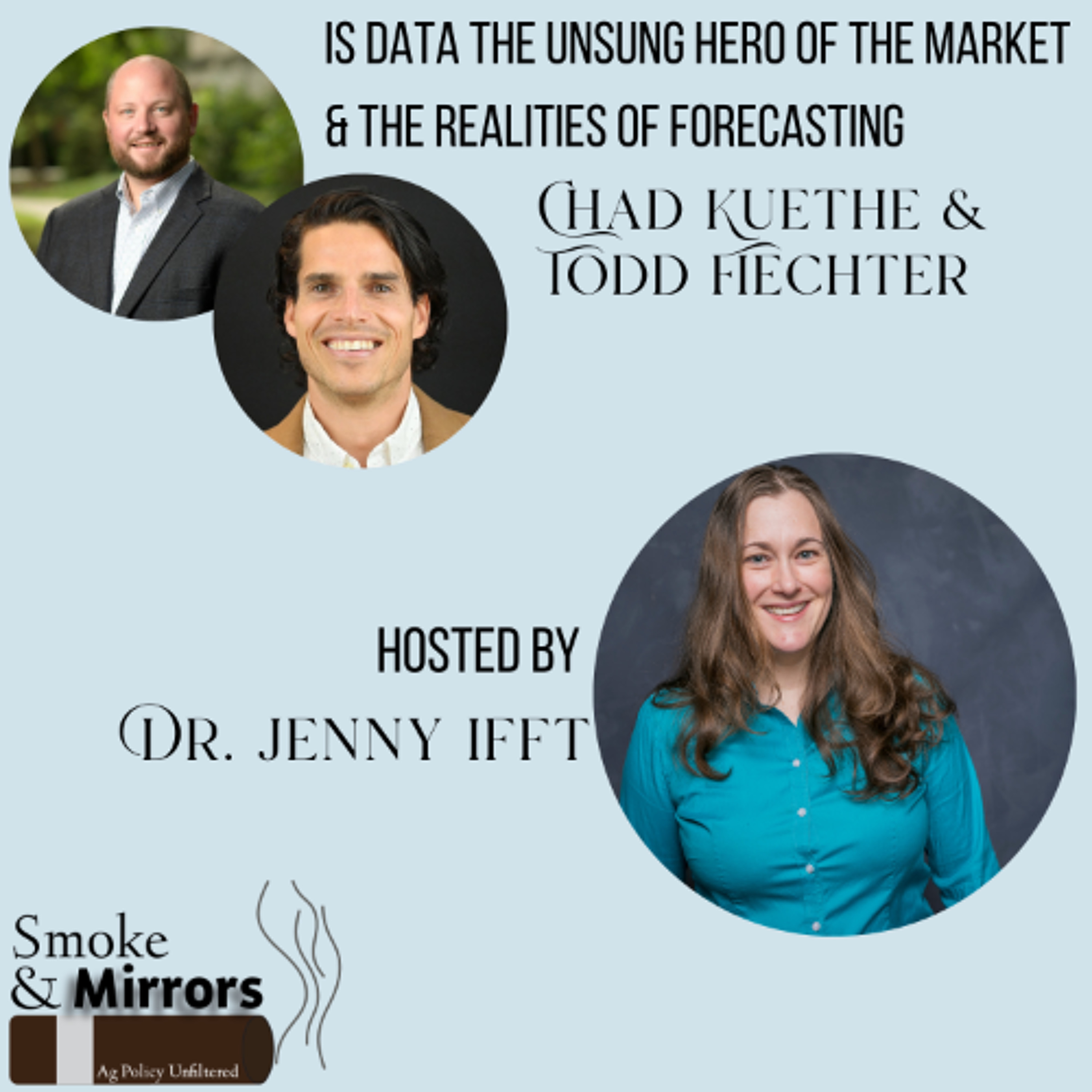 Is Data the Unsung Hero of the Market & the Realities of Forecasting | Chad Kuethe & Todd Fiechter episode artwork