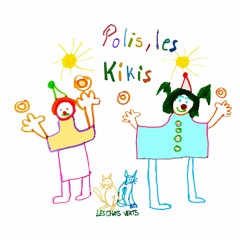 POLIS LES KIKIS A L'ECOLE