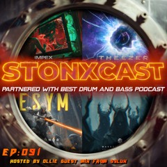 Stonxcast EP:091- Hosted by Ollie Guest Mix from Sylux