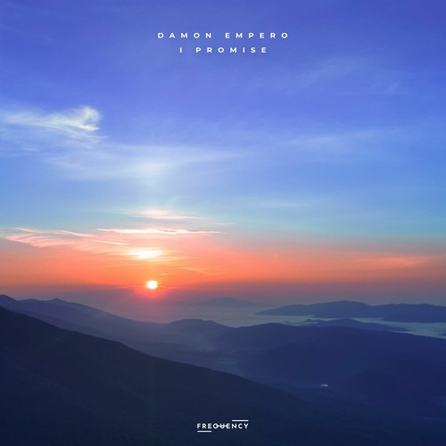 Damon Empero - I Promise