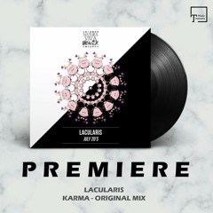 PREMIERE: LACULARIS - Karma (Original Mix) [NATURA VIVA BLACK]