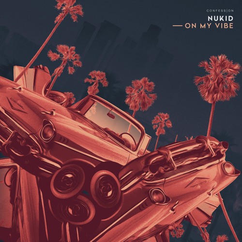 NuKid - On My Vibe
