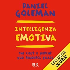 Audiolibro gratis 🎧 : Intelligenza emotiva, di Daniel Goleman
