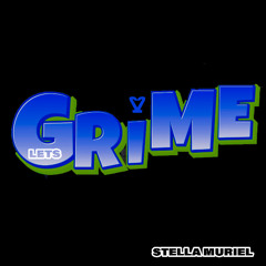 Lets Grime