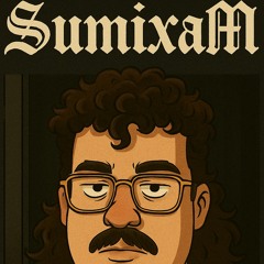 SumixaM - TormentuM