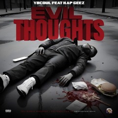 Evil Thoughts (feat. Kapgeez)