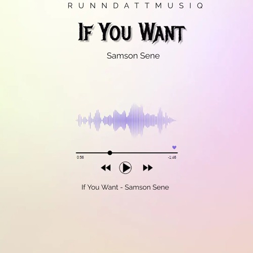 Samson Sene - If You Want