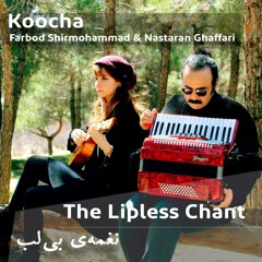 The Lipless Chant|نغمه‌ی بی‌لب