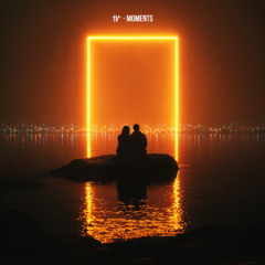 Moments (Extended Mix)
