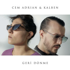 Geri Dönme (feat. Kalben)