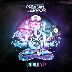 MASTER ERROR - UNTOLD VIP (DUB DAMAGE 51)