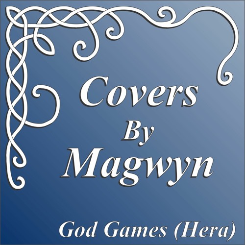 God Games (Hera) - Snippet Cover By Magwyn