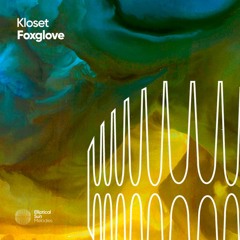 Kloset - Foxglove (Firas Tarhini Remix)