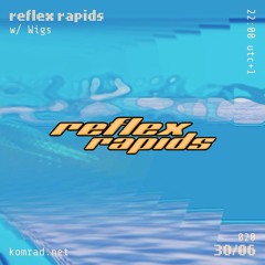 reflex rapids 004 w/ Wigs