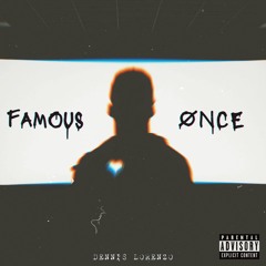 Famous Ønce