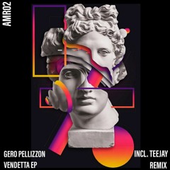 Gero Pellizzon - Vendetta (Original Mix) M2