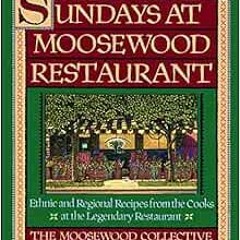 Read ❤️ PDF Sundays at Moosewood Restaurant: Sundays at Moosewood Restaurant by Moosewood Collec