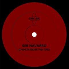 Conexion Resident Mix Series - Seb Navarro