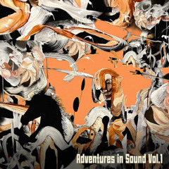 Adventures In Sound Vol 1