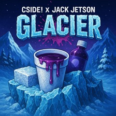 Glacier ft Jack Jetson
