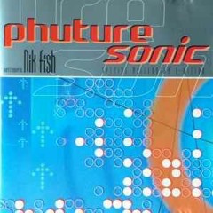 NIK FISH - PHUTURE SONIC MIX CD (1999)