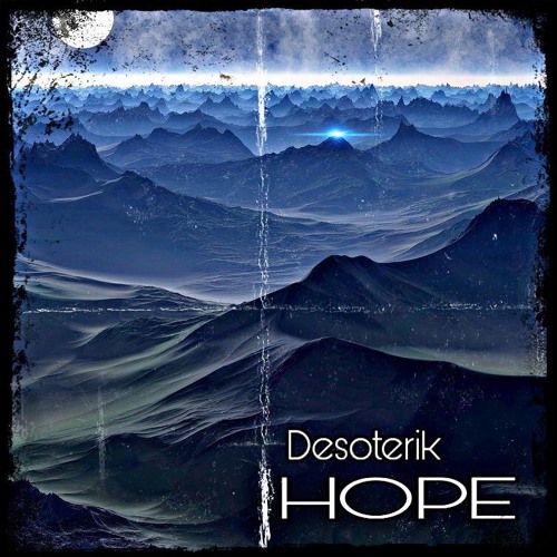 DESOTERIK - HOPE