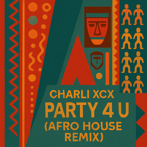 Charli XCX - party 4 u (Afro House)