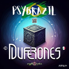 DUFERONES - DJ Set @ PSYBRAZIL Radio