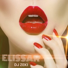 𐤀𐤋𐤋𐤉𐤎𐤎𐤀𐤓 #Elissar #Alissar - DJ Zeki