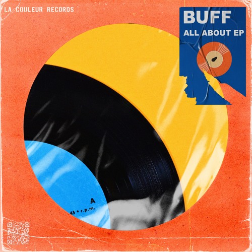 Stream La Couleur Records | Listen to Buff - All About Ep playlist online  for free on SoundCloud