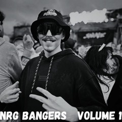 NRG Bangers Volume 1