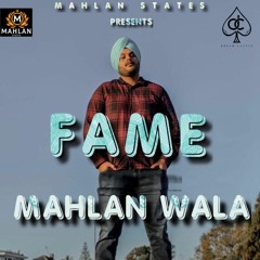 FAME  By Mahlan Wala | Coin Digital | New Punjabi Songs 2021
