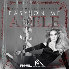 Adele - Easy On Me - Rásil & Manuel Coby Remix - preview
