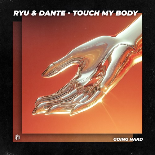 RYU & DANTE - Touch My Body