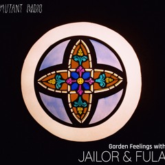 Jailor & Fula - Garden Feelings [07.05.2024]