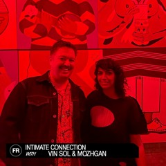 Intimate Connection With Vin Sol & Mozhgan | October 19, 2023