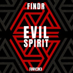 Findr - Evil Spirits (FREE DOWNLOAD)